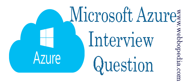 Microsoft Azure Interview Question