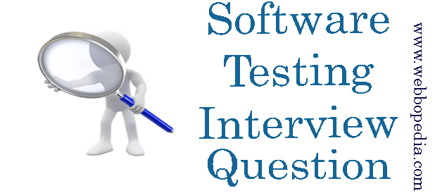 Software Testing Interview Question
